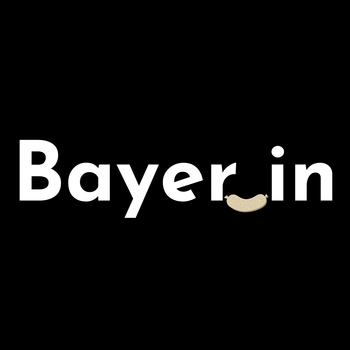 Bayer_in Weißwurst Edition