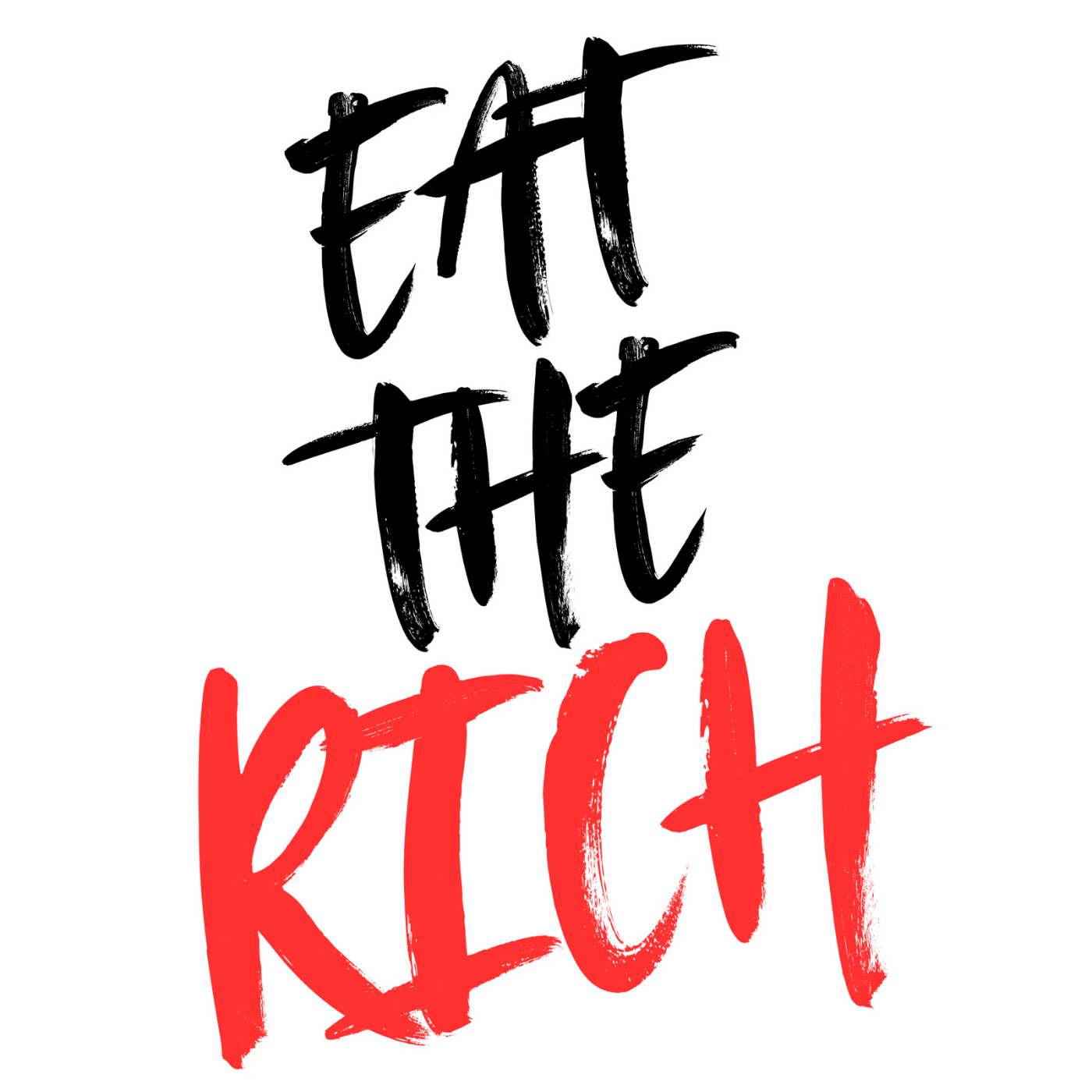 Eat the Rich "Skull Edition"