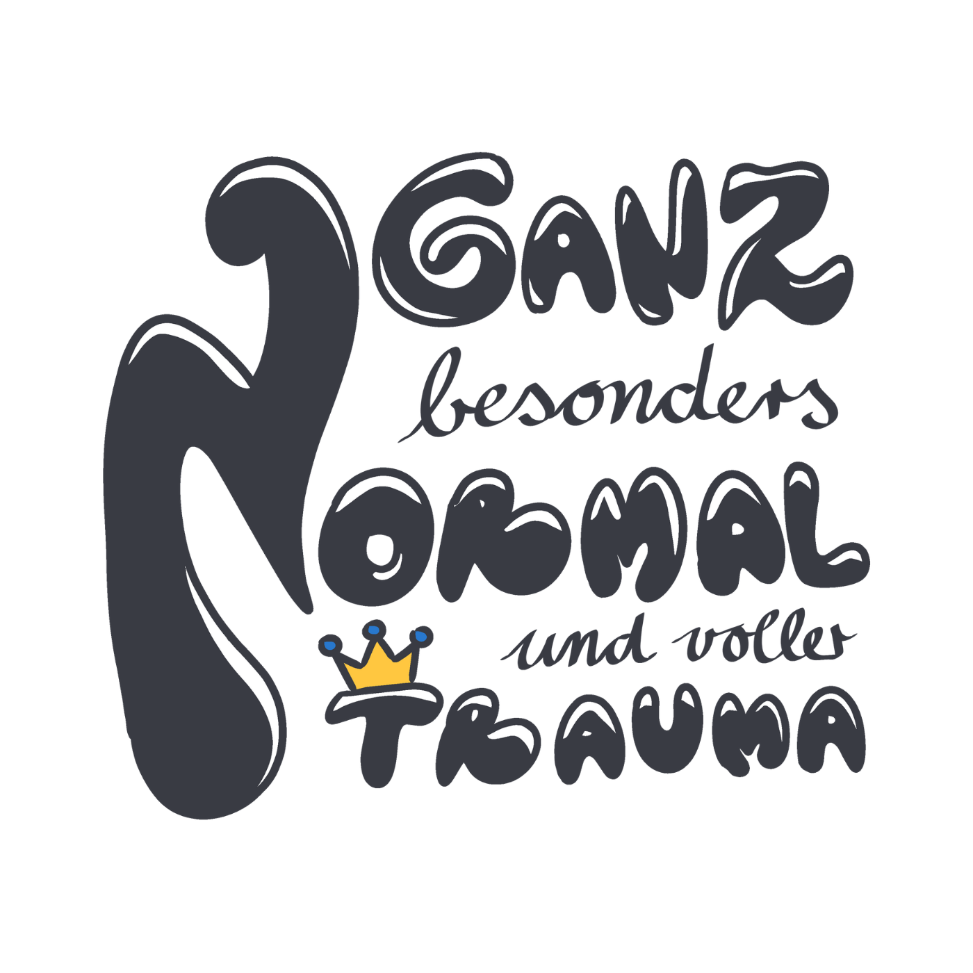 Ganz besonders Normal und voller Trauma "Schwarze Edition"