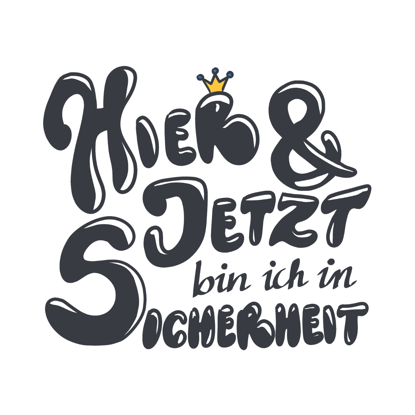 Hier und jetzt bin ich in Sicherheit "Schwarze Edition" Backprint
