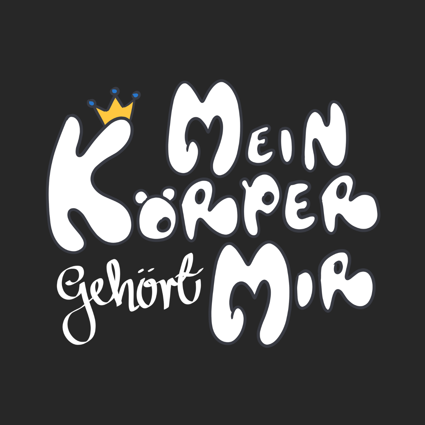 Mein Körper gehört mir "Weiße Edition"