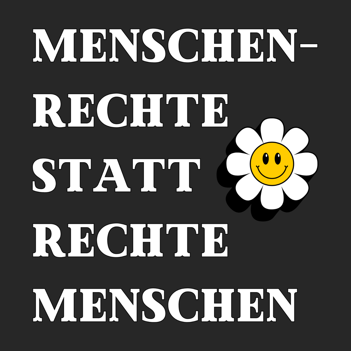 Menschenrechte statt rechte Menschen