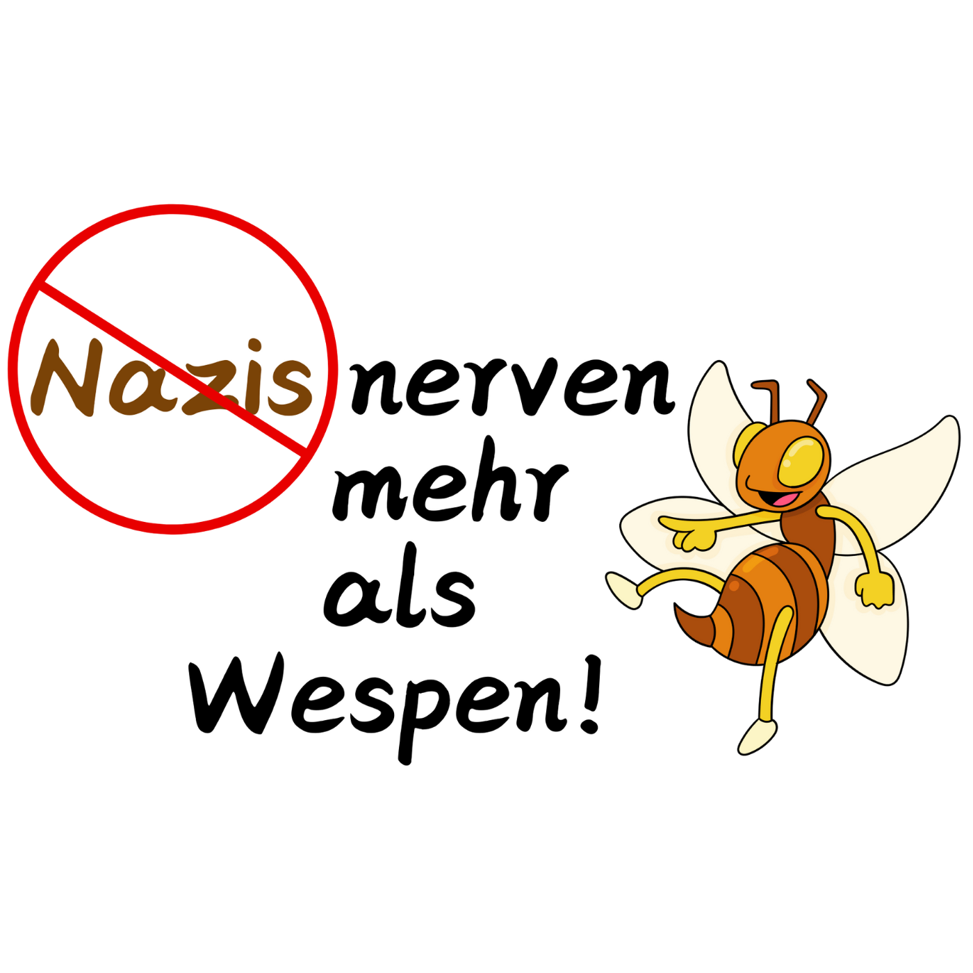 Nazis nerven mehr als Wespen