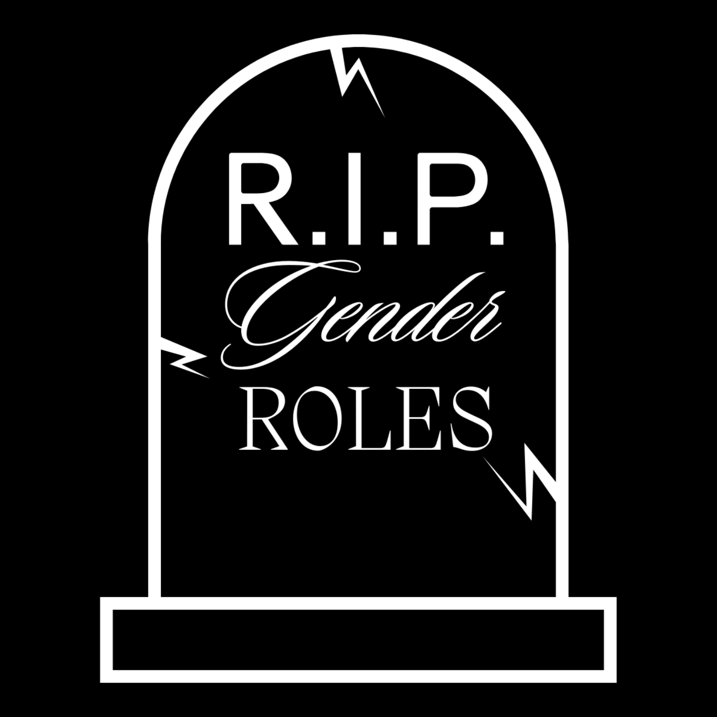 RIP Gender Roles