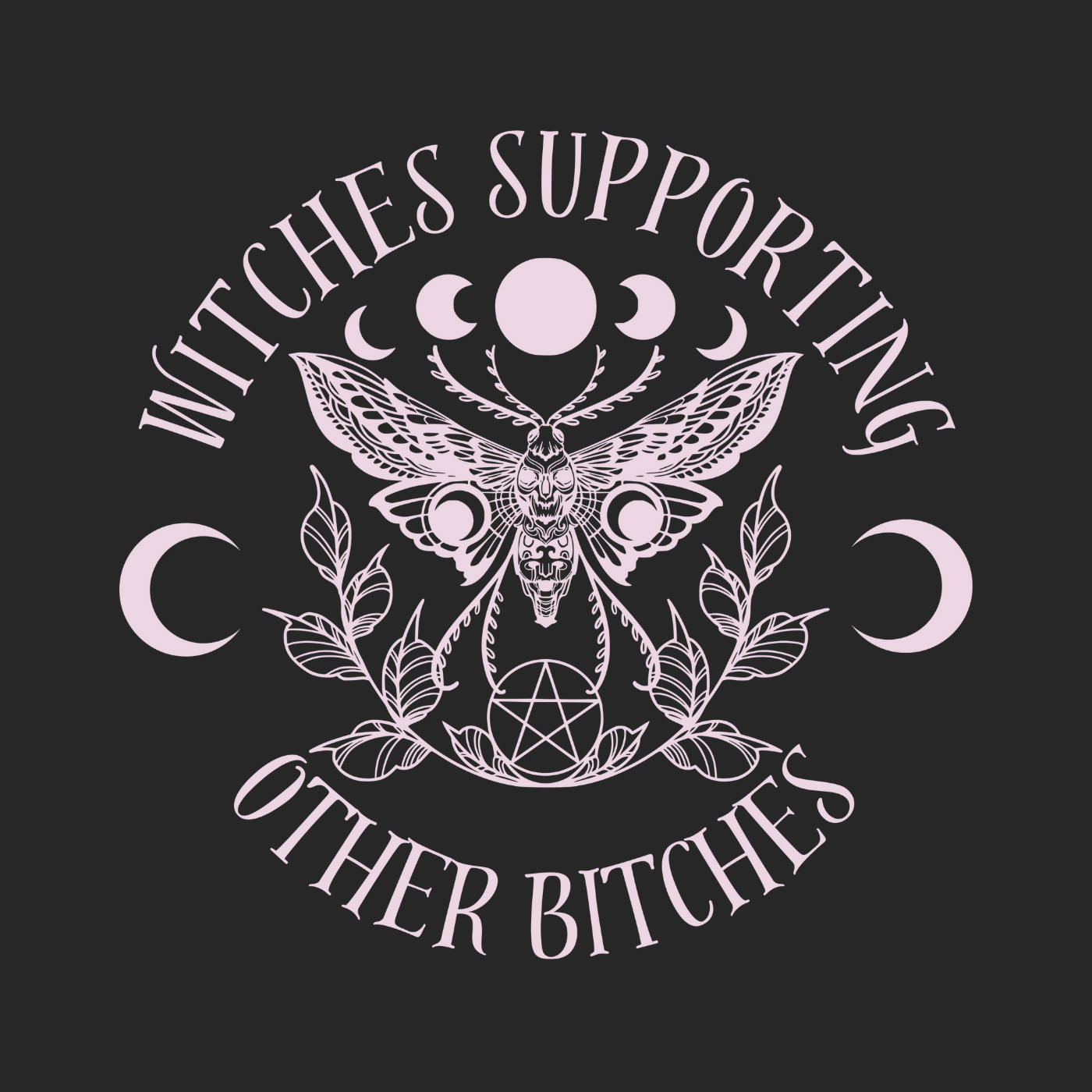 Witches Supporting Other Bitches