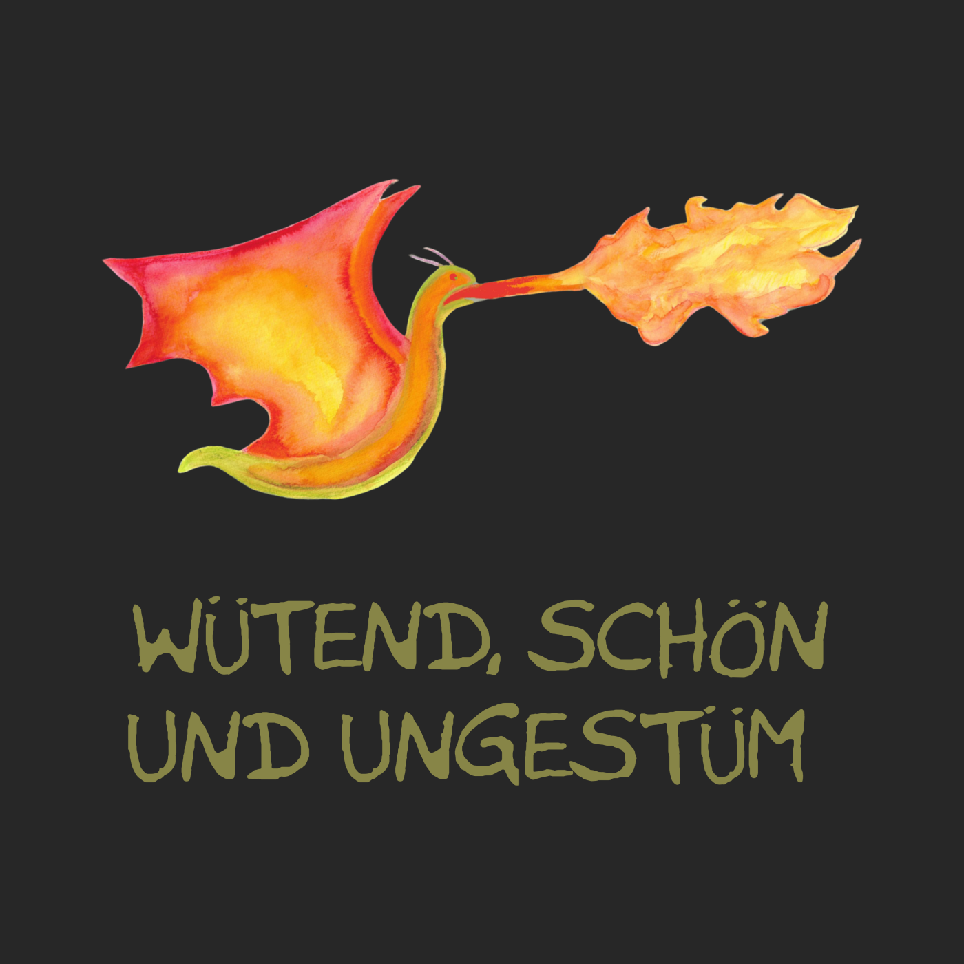 Wütend, schön und ungestüm "Jona Flammen Edition" Backprint