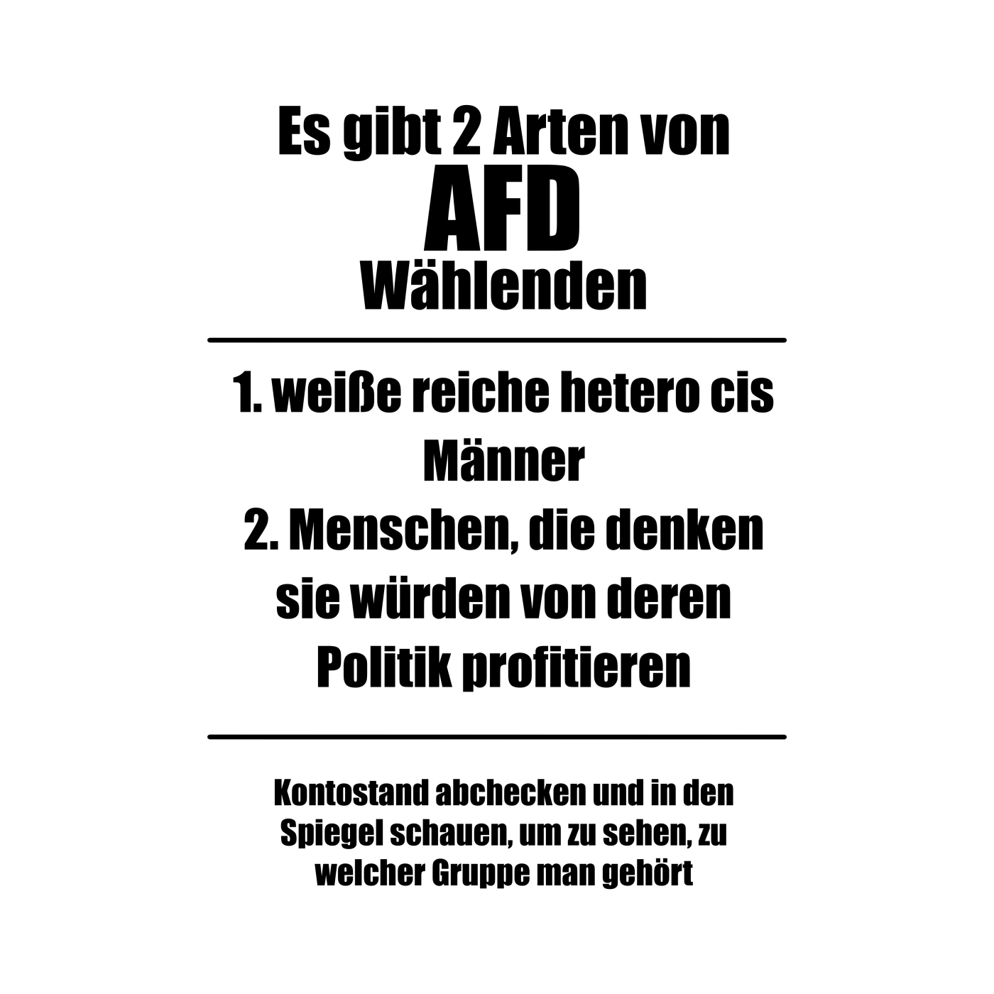 Es gibt 2 Arten von AfD Wählenden Backprint (hell)