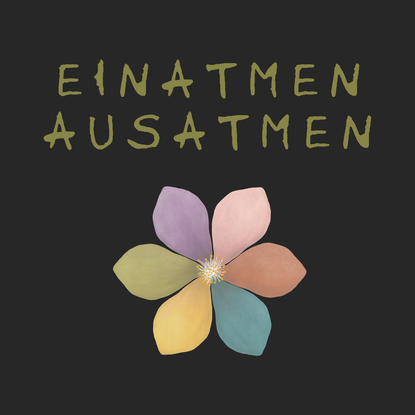 Einatmen Ausatmen "Achtsamkeitsblüte Edition" Backprint