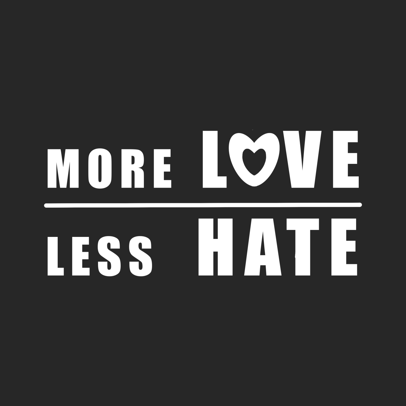 More Love Less Hate "Klare Kante Edition"