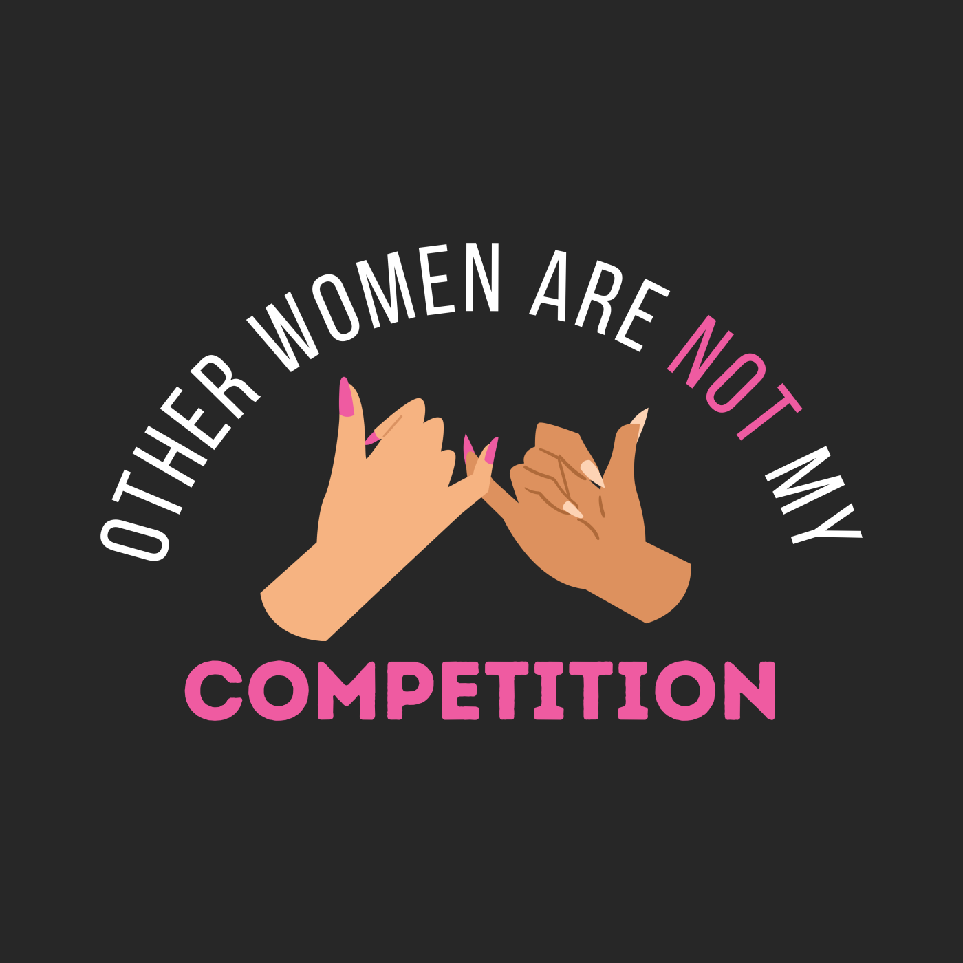 Other Women are NOT My Competition