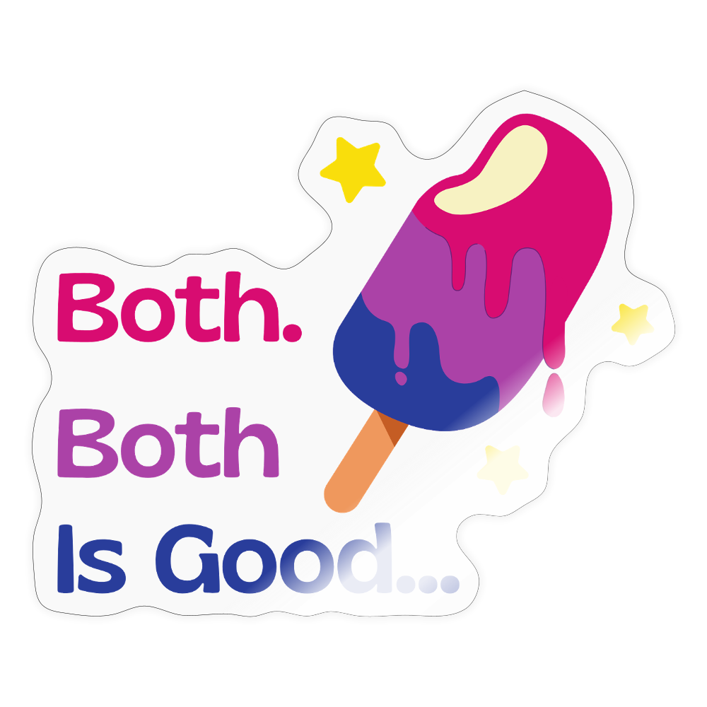 Bi Pride: Both is Good - Sticker (groß) - Transparent glänzend