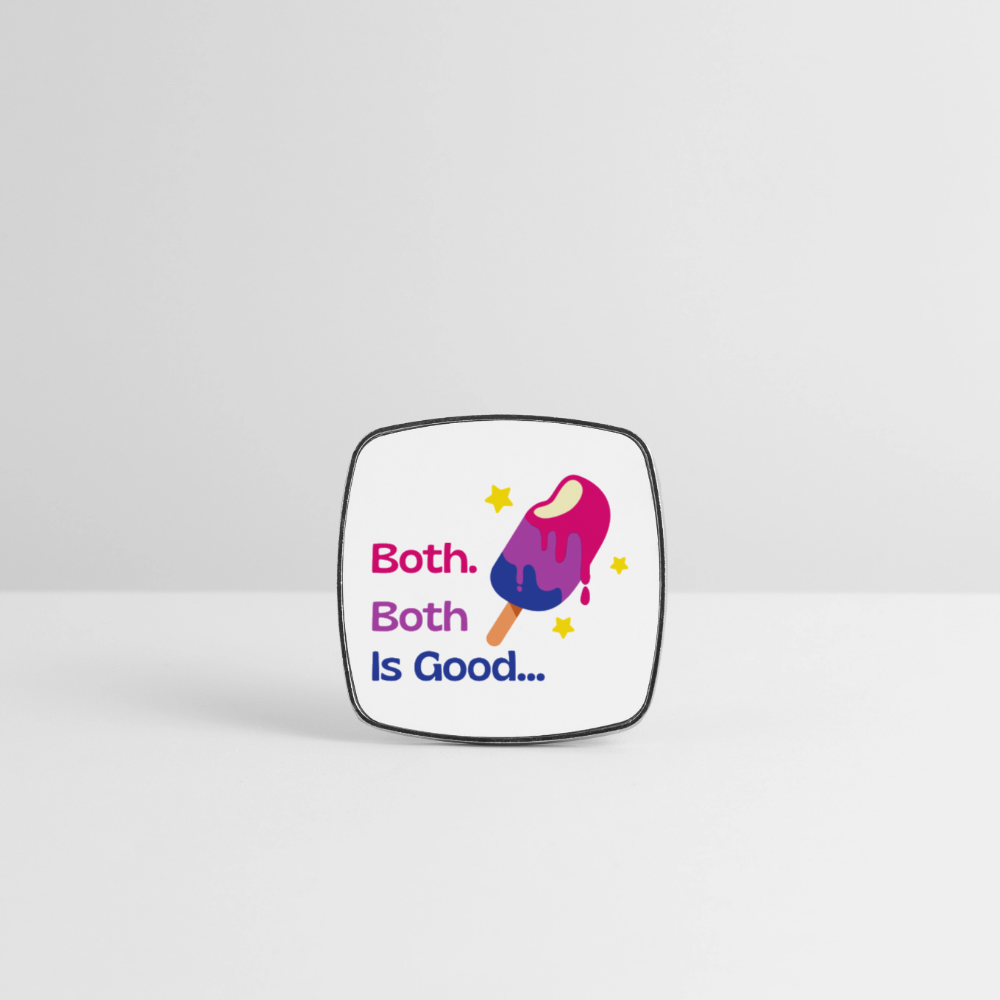 Bi Pride: Both is Good - Viereckiger Kühlschrankmagnet - Weiß