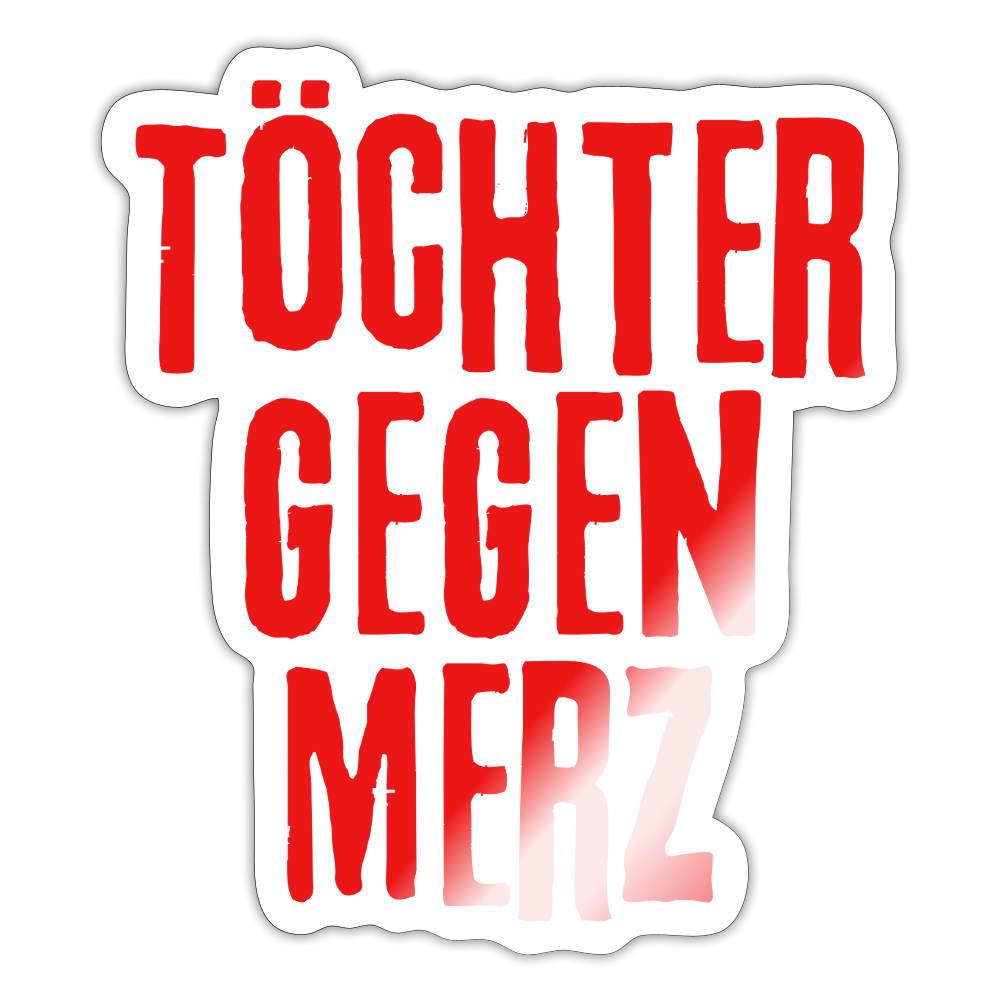 Töchter gegen Merz - Sticker (groß) - Weiß glänzend