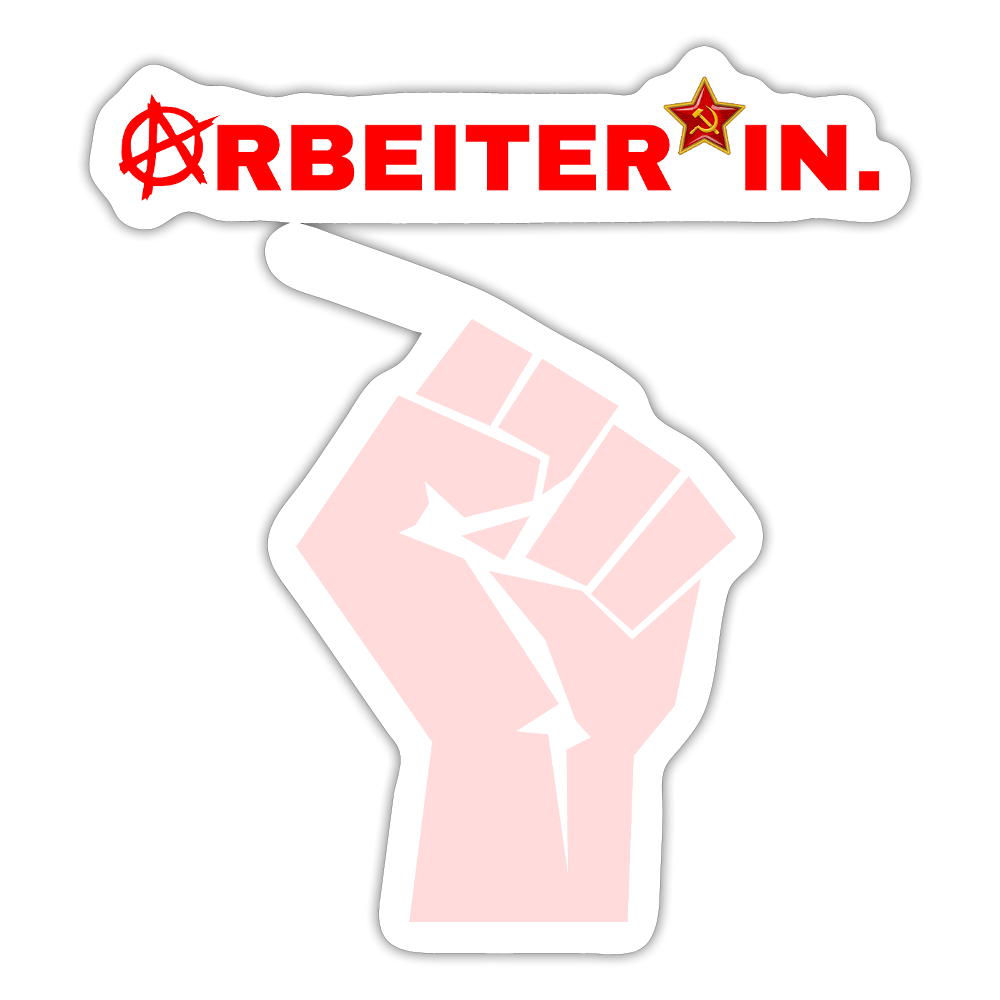 ARBEITER*IN. "Solidarisch und Frei Edition" - Sticker (groß) - Mattweiß