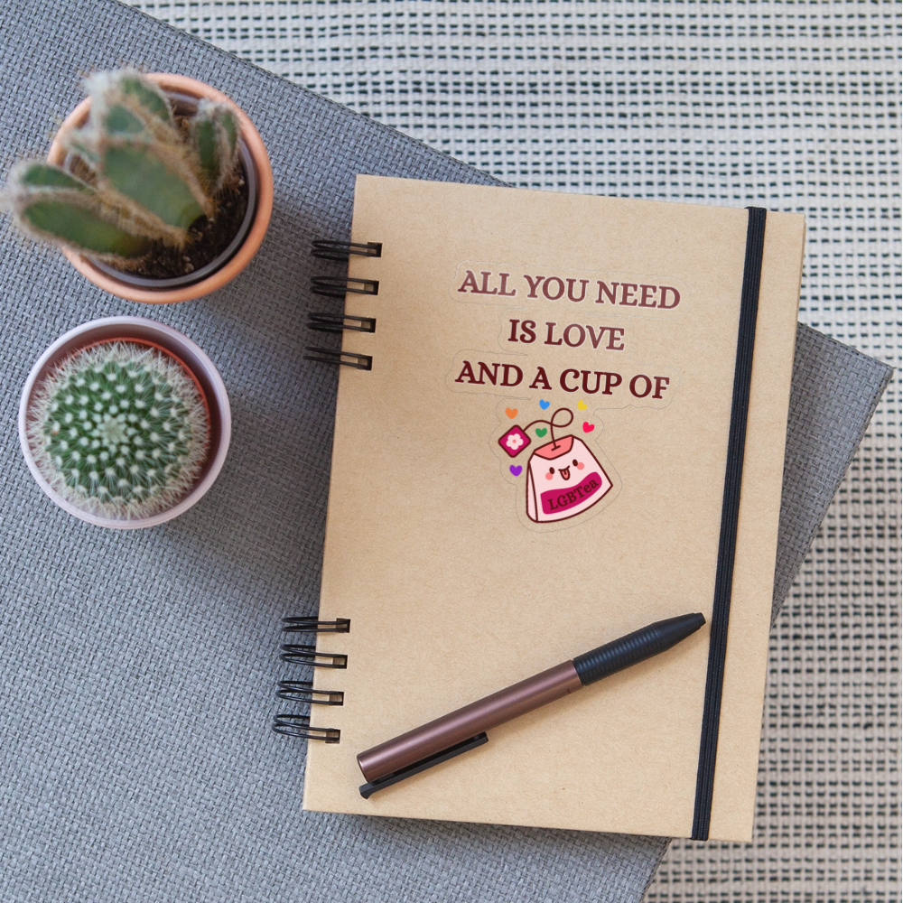 All You Need Is Love And A Cup Of lgbTEA - Sticker (groß) - Transparent glänzend