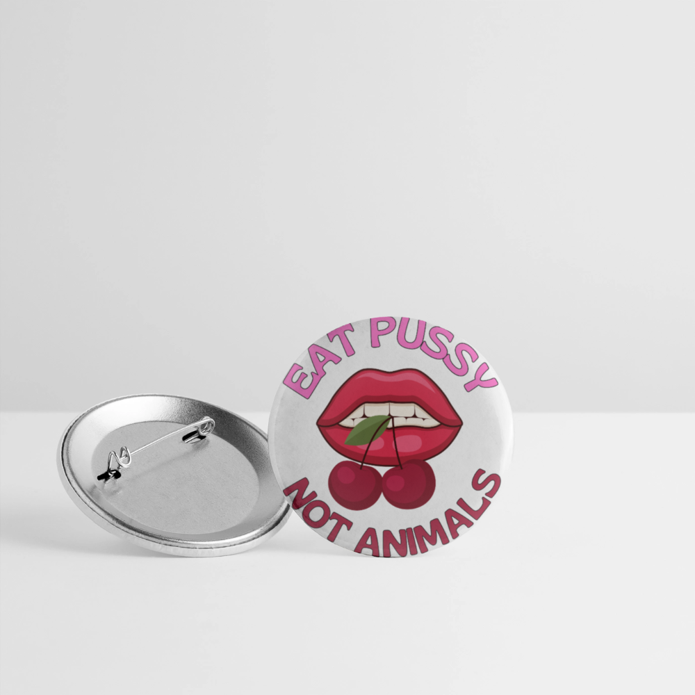 Eat Pussy Not Animals "Cherry Bite Edition" - Buttons klein 5x - Weiß