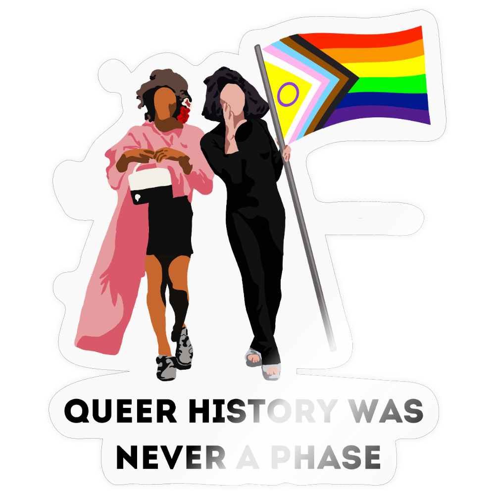 Queer History Was Never A Phase - Sticker (groß) - Transparent glänzend