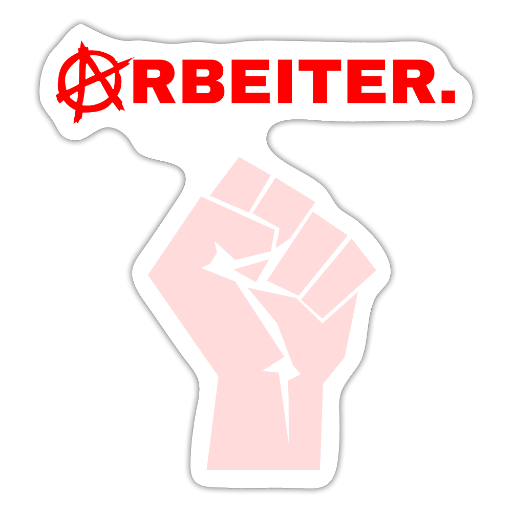 ARBEITER. "Solidarisch und Frei Edition" - Sticker (groß) - Mattweiß
