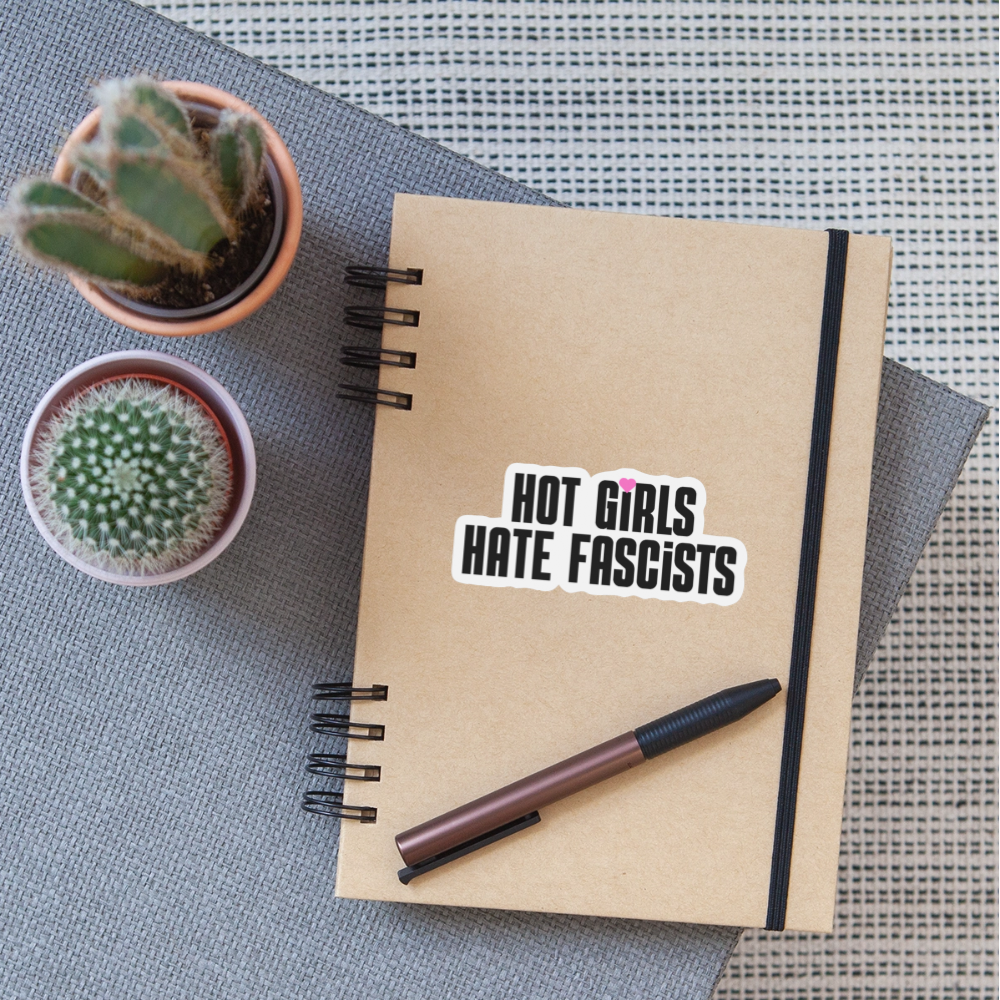 Hot Girls Hate Fascists - Sticker (groß) - Mattweiß