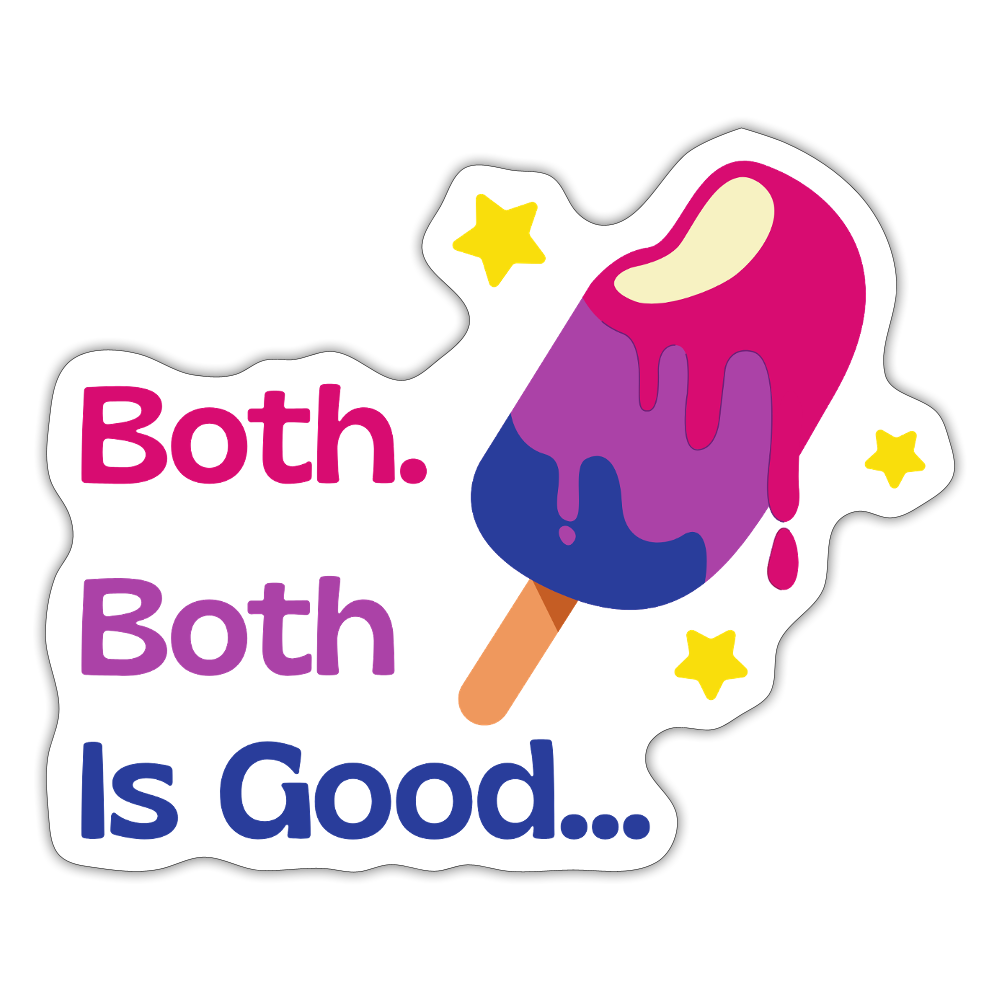 Bi Pride: Both is Good - Sticker (groß) - Mattweiß
