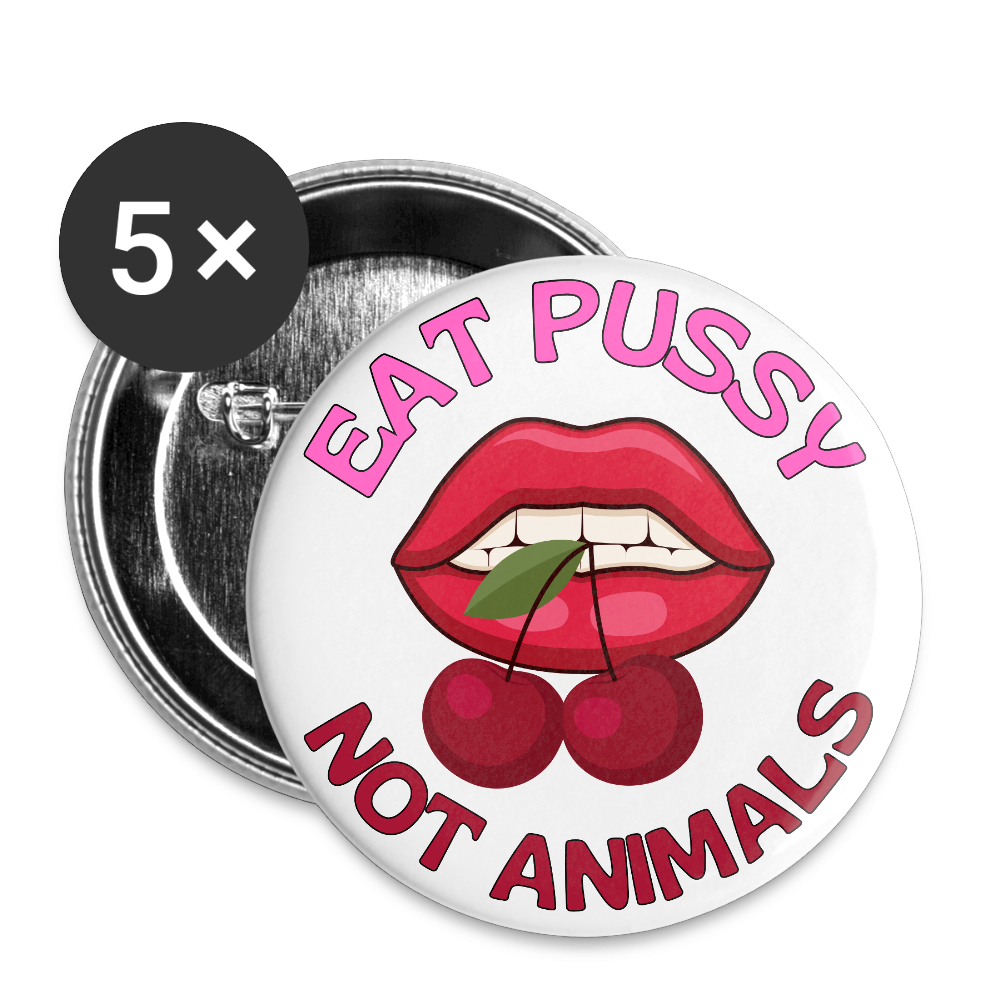 Eat Pussy Not Animals "Cherry Bite Edition" - Buttons klein 5x - Weiß