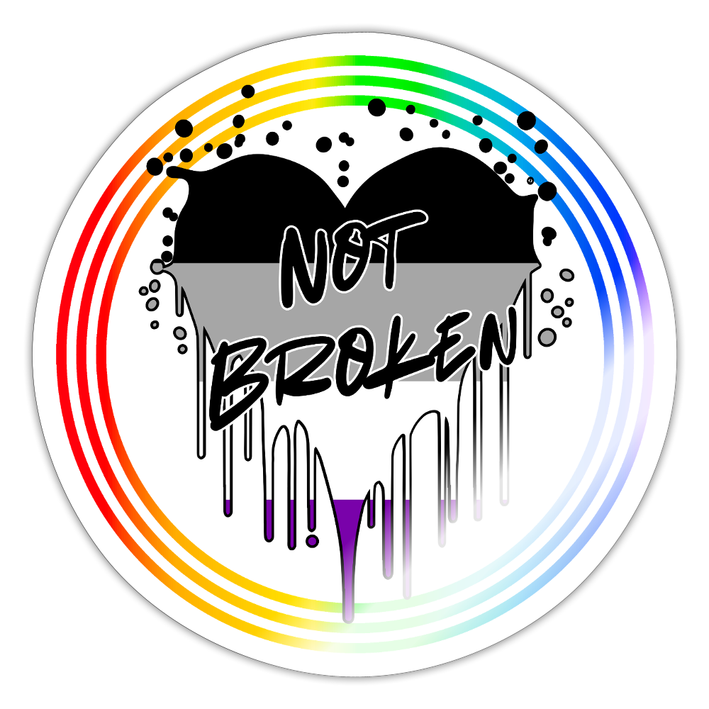 Asexual Not Broken "Regenbogenkreis Edition" - Sticker (groß) - Weiß glänzend