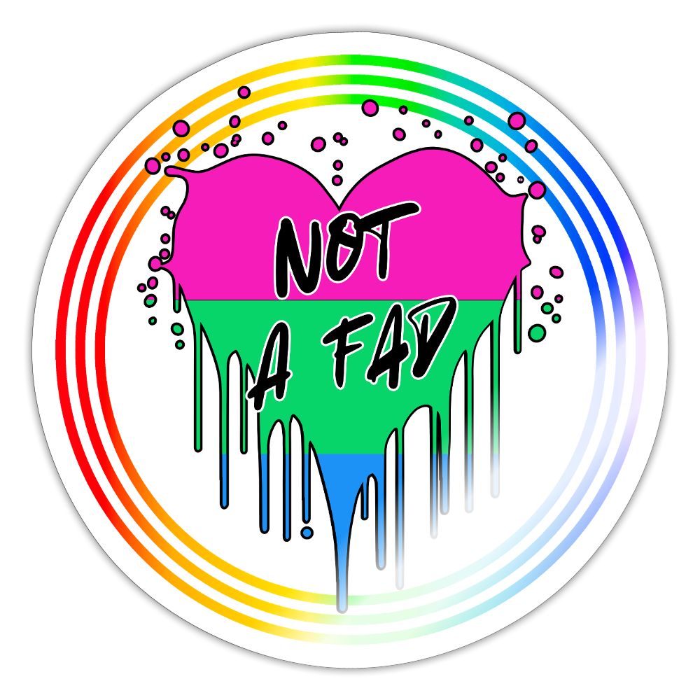 Polysexual Not a Fad "Regenbogenkreis Edition" - Sticker (groß) - Weiß glänzend