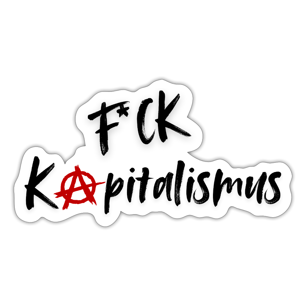 FCK Kapitalismus - Sticker (groß) - Mattweiß