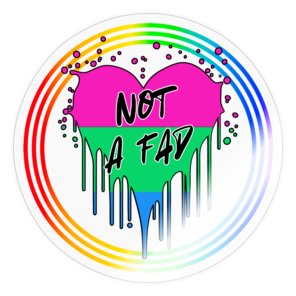 Polysexual Not a Fad "Regenbogenkreis Edition" - Sticker (groß) - Transparent glänzend