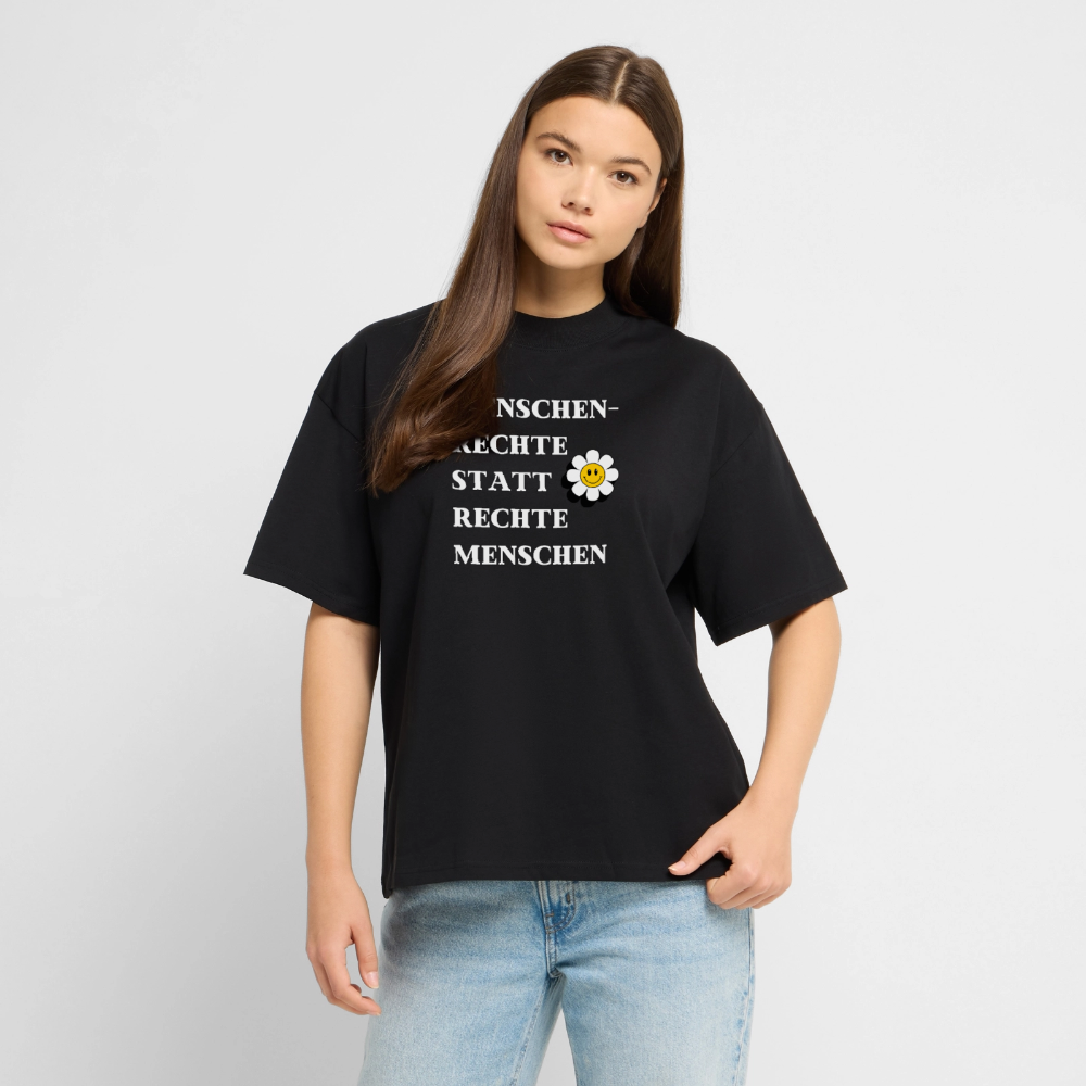 Menschenrechte statt rechte Menschen - Stanley/Stella Oversized Unisex Bio T-Shirt - Schwarz