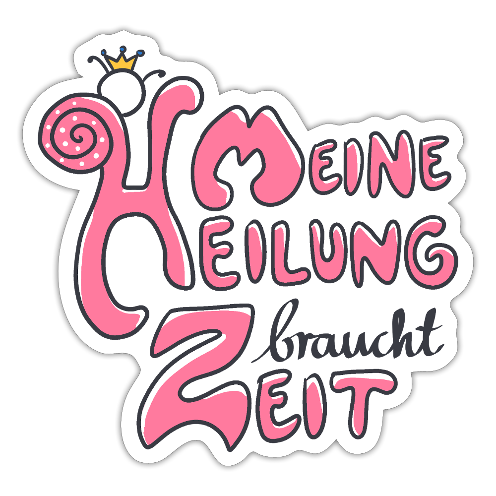 Meine Heilung braucht Zeit "Pinke Edition" - Sticker (groß) - Mattweiß