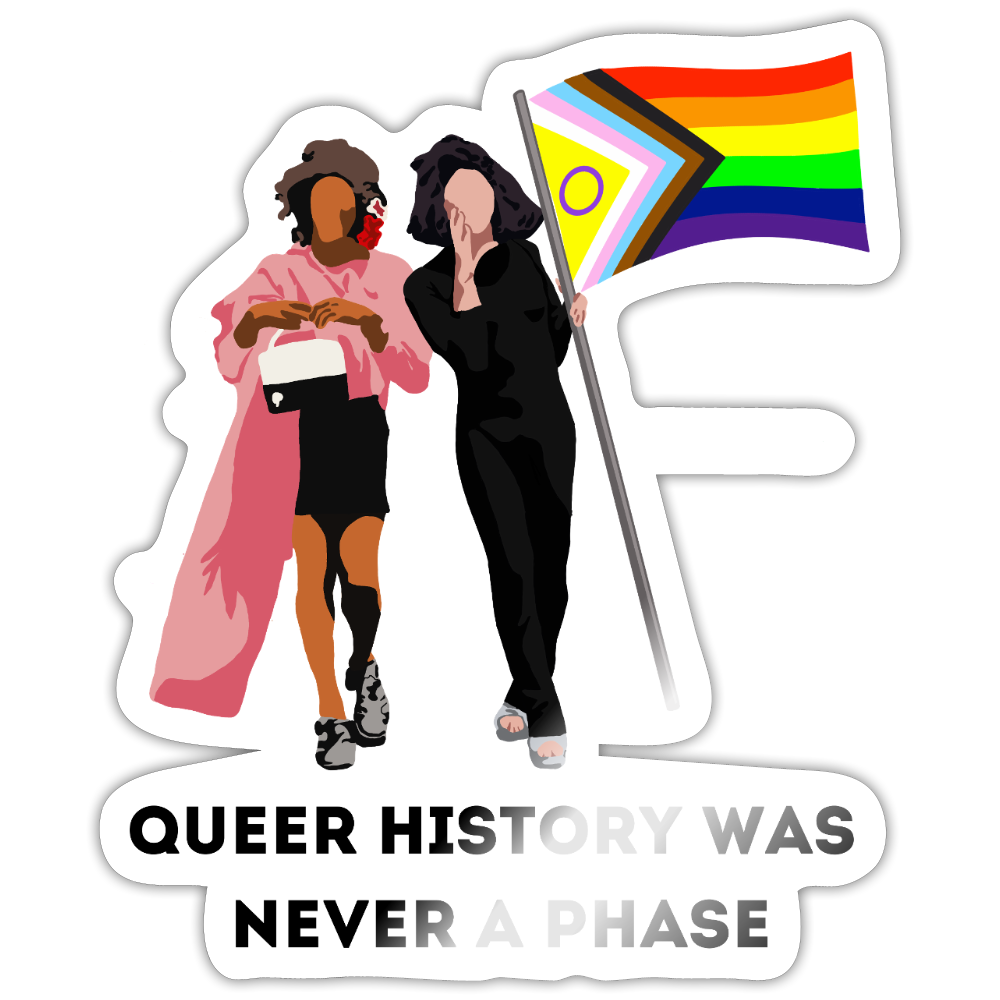 Queer History Was Never A Phase - Sticker (groß) - Weiß glänzend