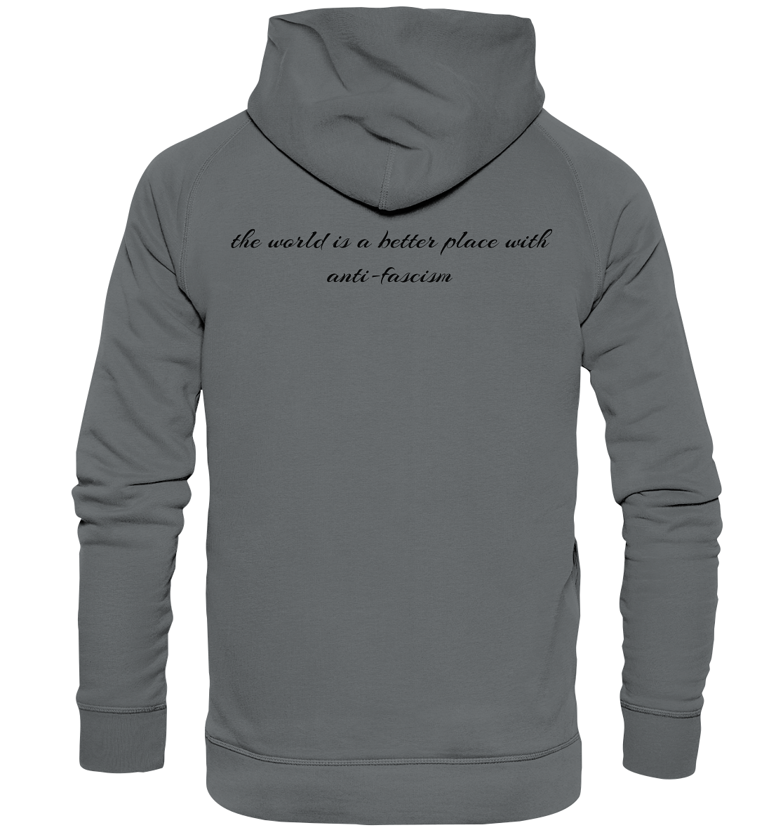 the world is a better place with anti fascism - Basic Unisex Hoodie