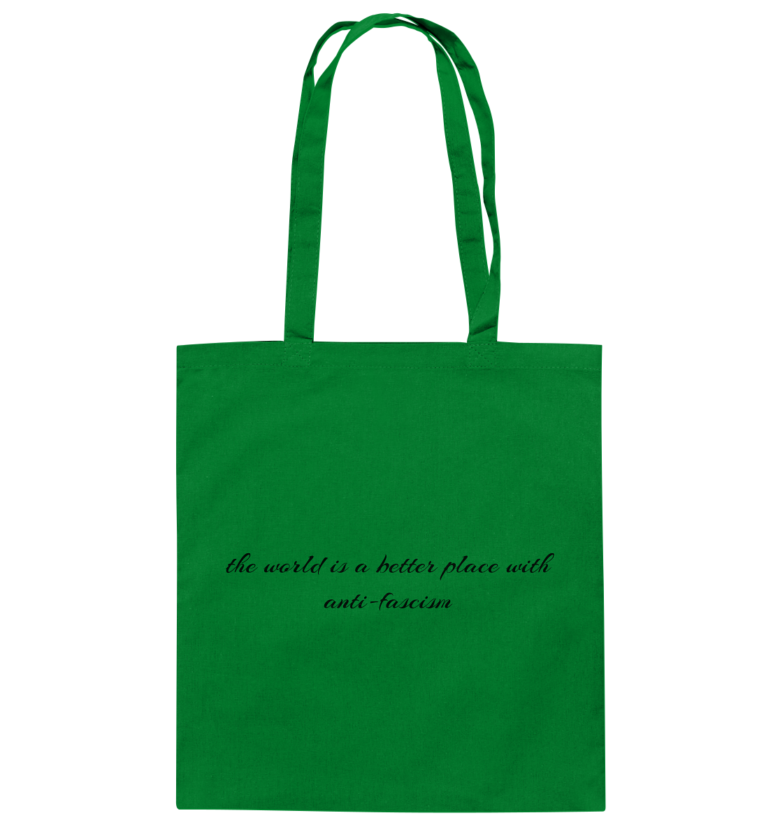 the world is a better place with anti fascism - Baumwolltasche
