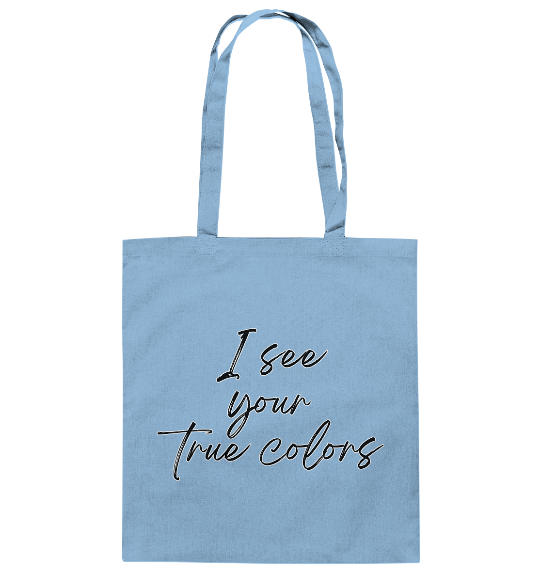 I see your True colors Backprint - Baumwolltasche