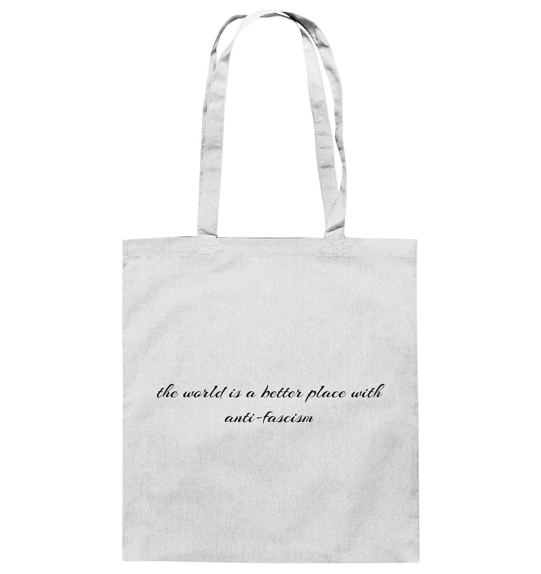 the world is a better place with anti fascism - Baumwolltasche