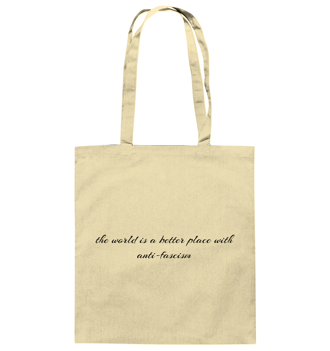 the world is a better place with anti fascism - Baumwolltasche