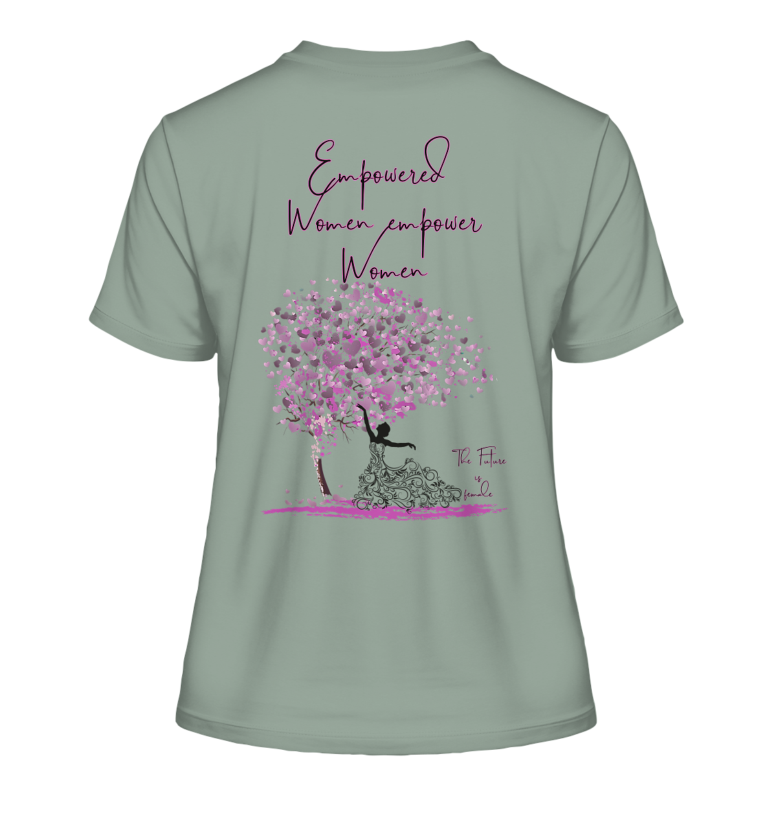 Empowered Women empower Women Backprint - Fitted Ladies Organic Shirt