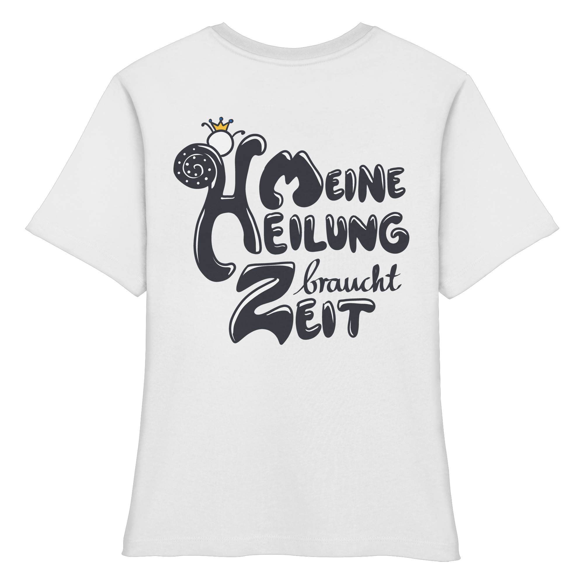 Meine Heilung braucht Zeit "Schwarze Edition" Backprint - Fitted Ladies Organic Shirt