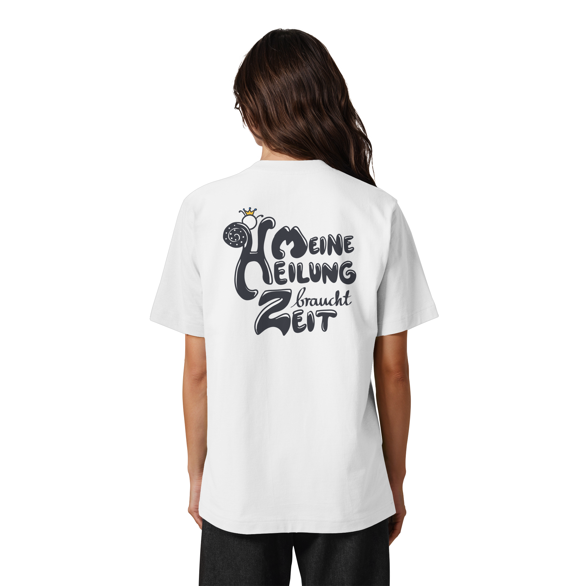Meine Heilung braucht Zeit "Schwarze Edition" Backprint - Heavy Oversized Organic Shirt