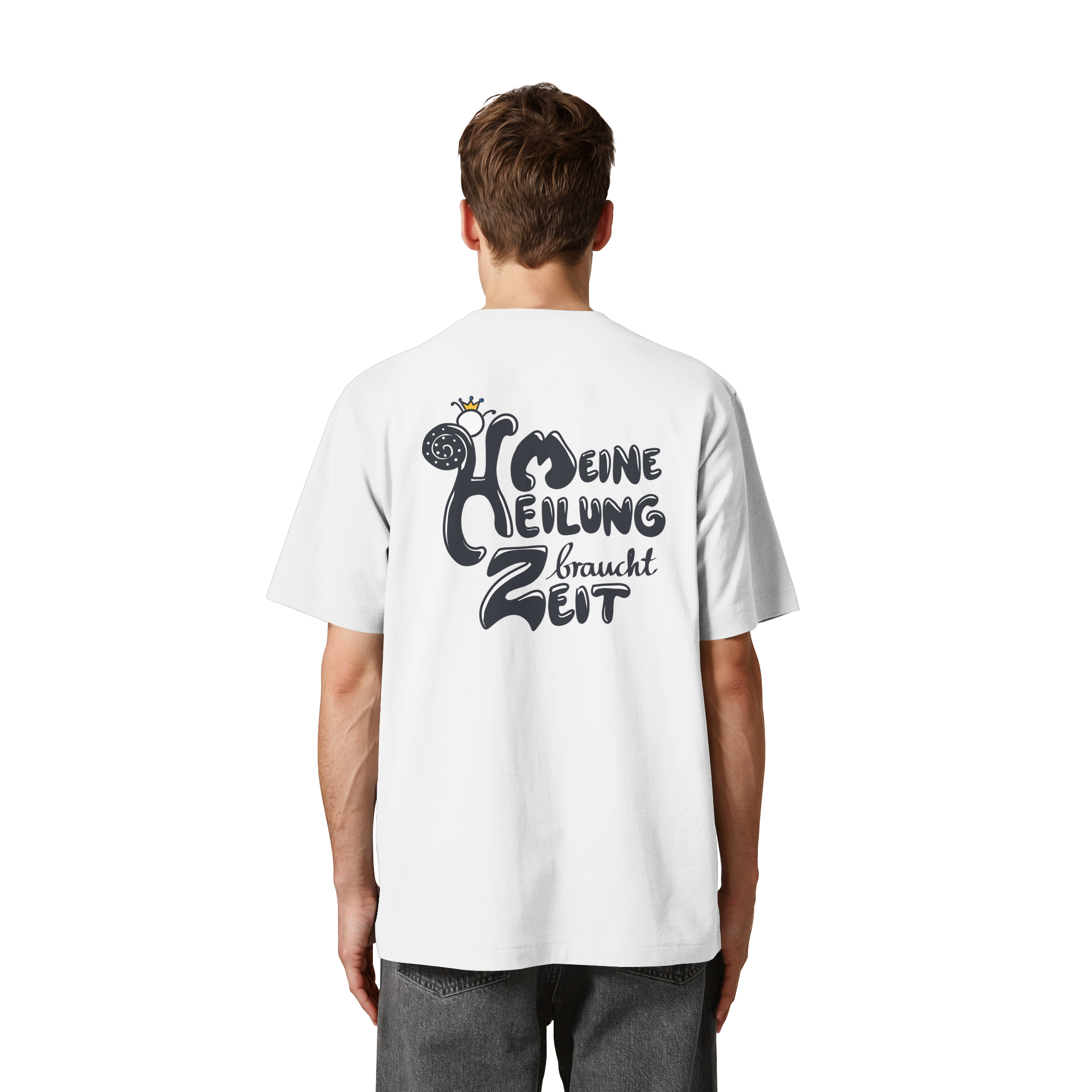 Meine Heilung braucht Zeit "Schwarze Edition" Backprint - Heavy Oversized Organic Shirt