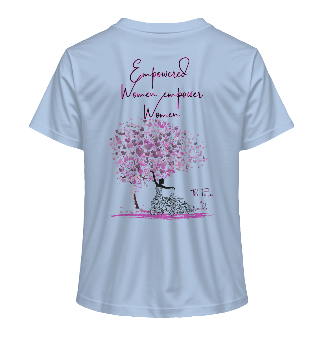 Empowered Women empower Women Backprint - Ladies Organic Shirt