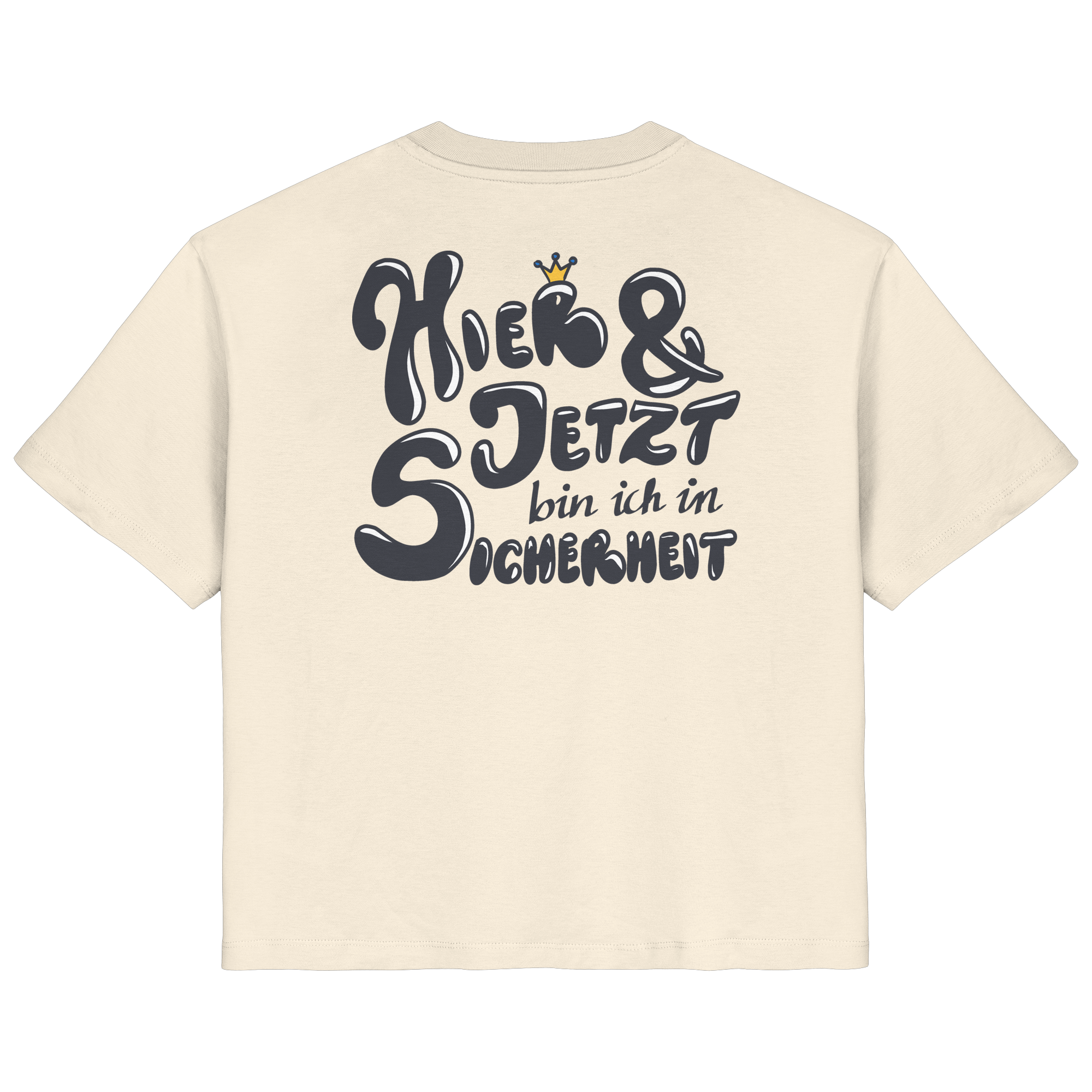 Hier und jetzt bin ich in Sicherheit "Schwarze Edition" Backprint - Ladies Organic Shirt