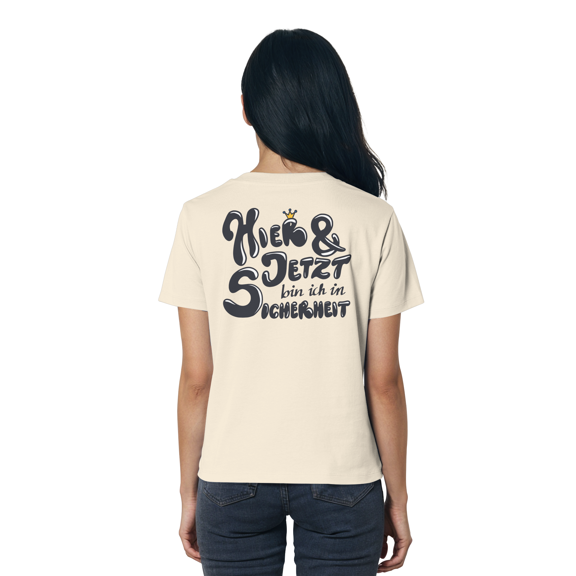 Hier und jetzt bin ich in Sicherheit "Schwarze Edition" Backprint - Ladies Organic Shirt