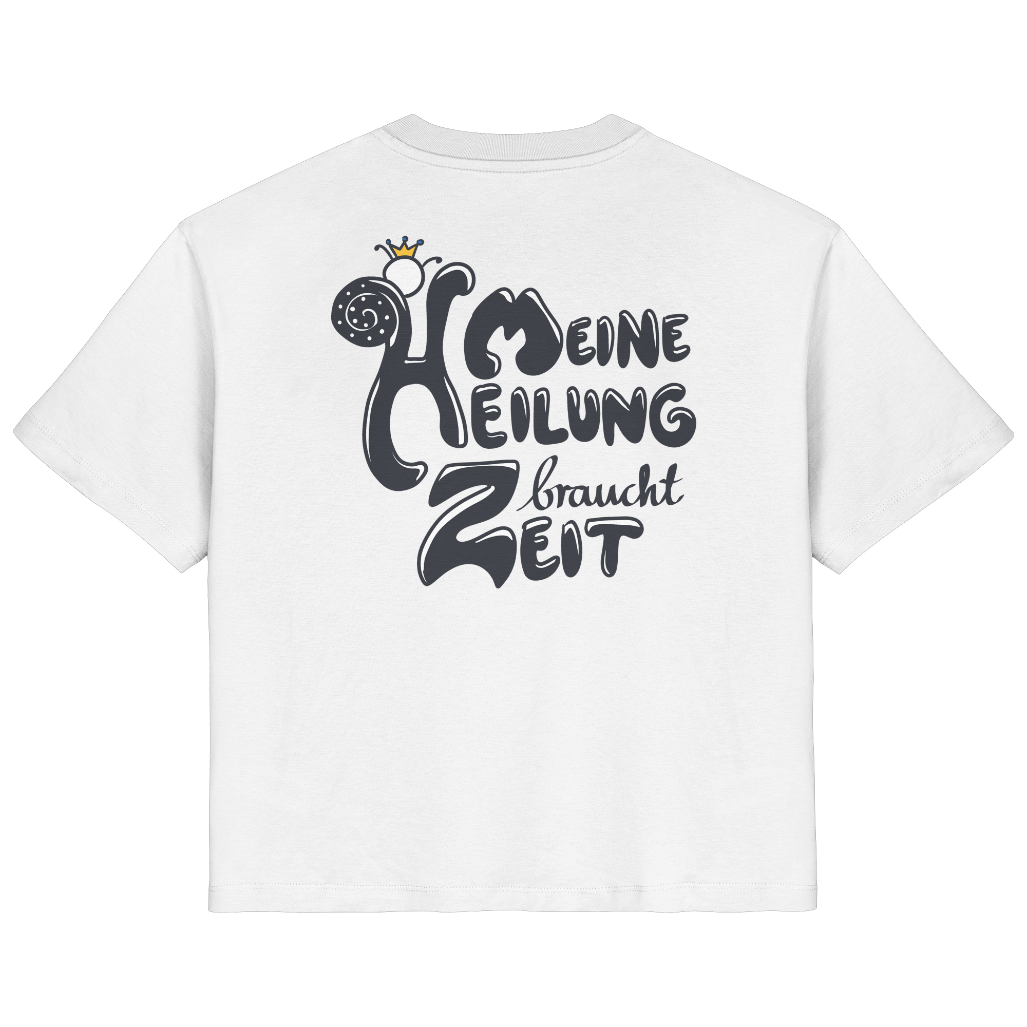 Meine Heilung braucht Zeit "Schwarze Edition" Backprint - Ladies Organic Shirt