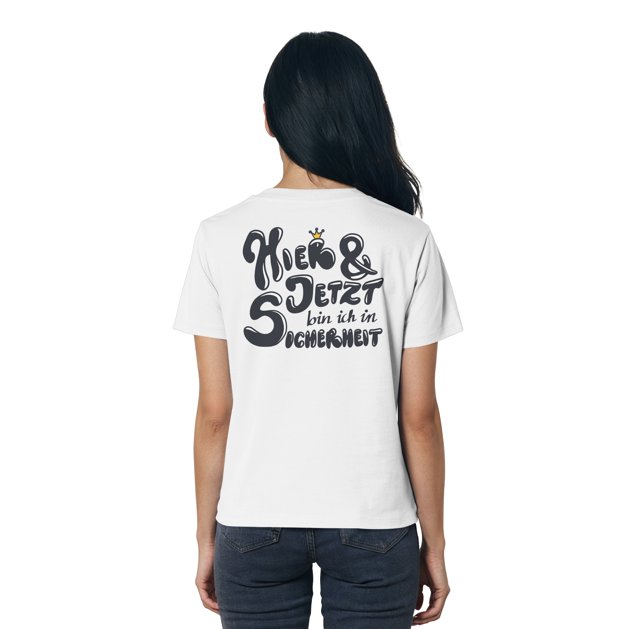 Hier und jetzt bin ich in Sicherheit "Schwarze Edition" Backprint - Ladies Organic Shirt