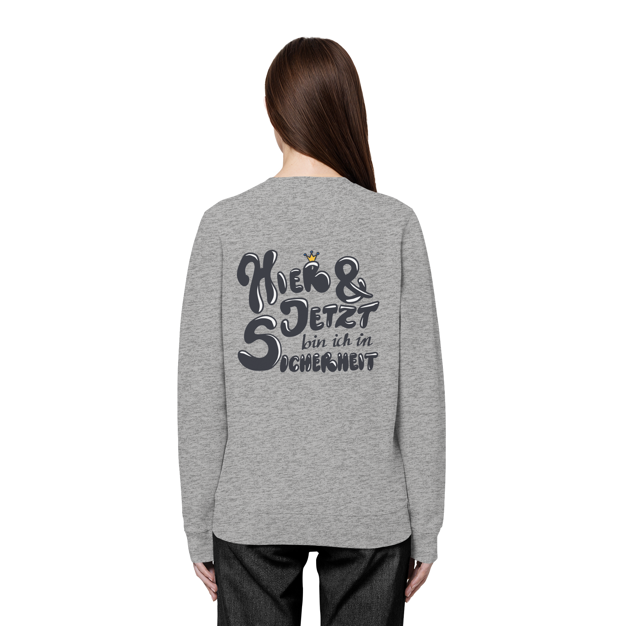 Hier und jetzt bin ich in Sicherheit "Schwarze Edition" Backprint - Organic Basic Unisex Sweatshirt