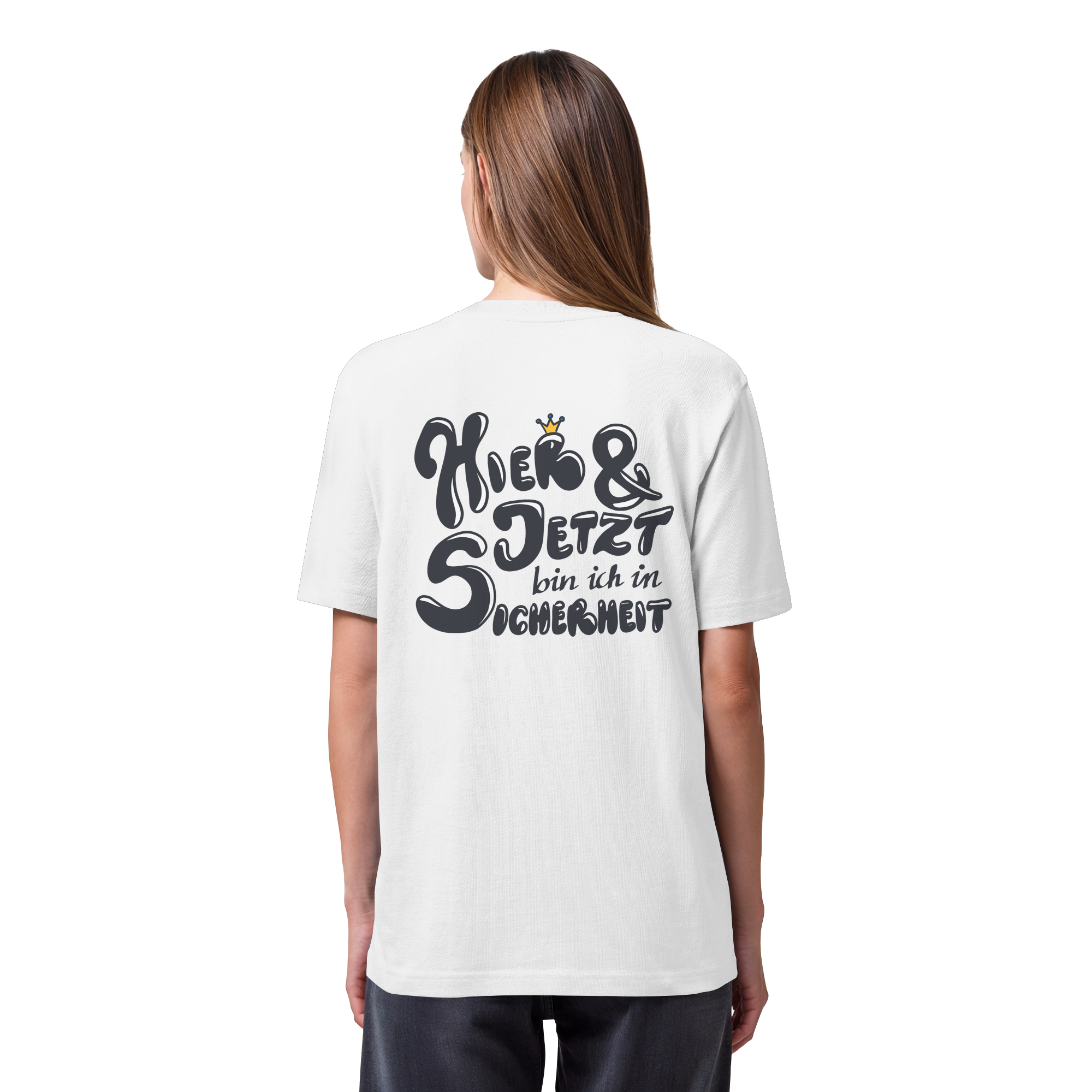 Hier und jetzt bin ich in Sicherheit "Schwarze Edition" Backprint - Organic Heavy T-Shirt