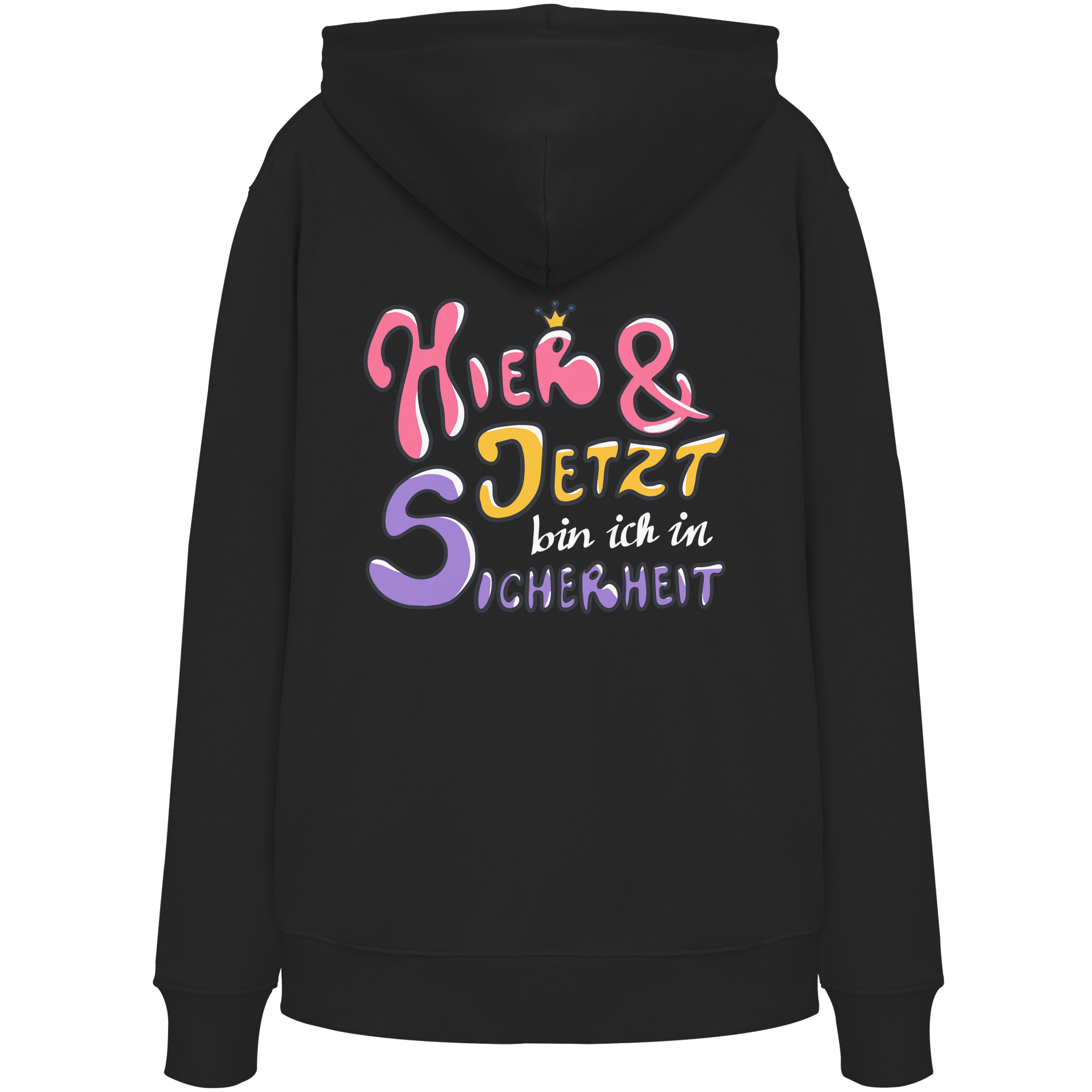 Hier und jetzt bin ich in Sicherheit "Bunte Edition" Backprint - Organic Hoodie