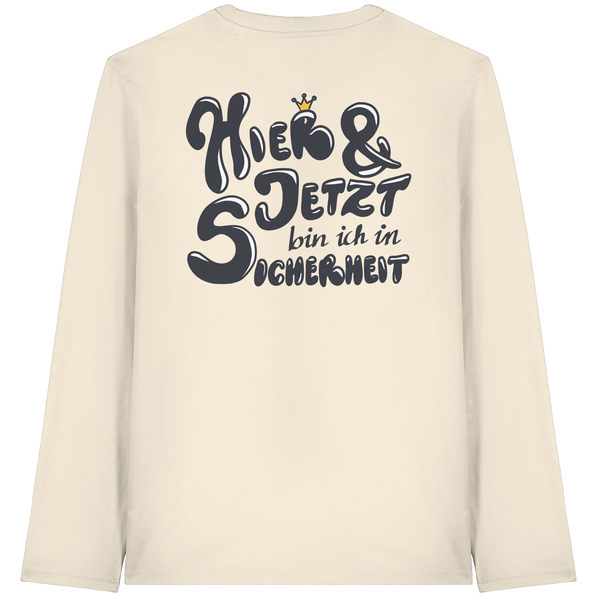 Hier und jetzt bin ich in Sicherheit "Schwarze Edition" Backprint - Organic Longsleeve T-Shirt